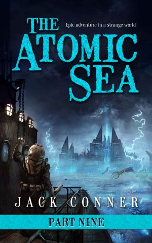 [The Atomic Sea 09] • The Atomic Sea · Part Nine